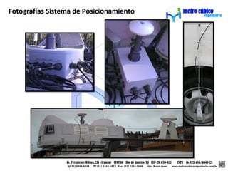 Fotografías Sistema de Posicionamiento
 