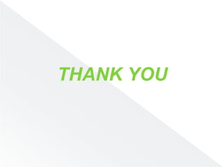 THANK YOU
 