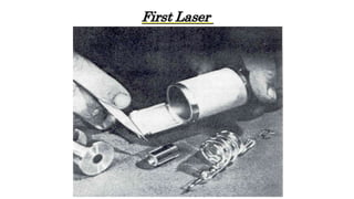 First Laser
 