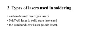 Laser soldering | PPTX