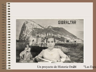 Un proyecto de Historia Oral:
                           24   "Las Escu
 