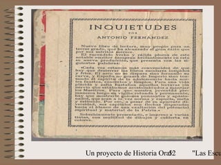 Un proyecto de Historia Oral:
                           52   "Las Escu
 