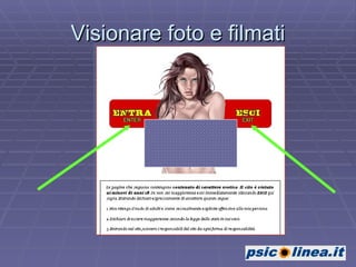 Visionare foto e filmati 