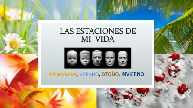 Las estaciones de la vida
