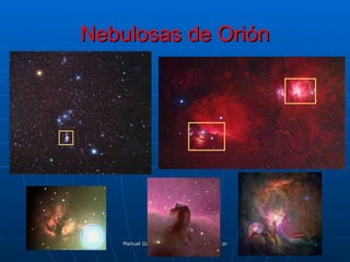 Nebulosas de Orión




    Manuel Gutiérrez Gutiérrez. Latinquasar.org. Salamanca (España)
 