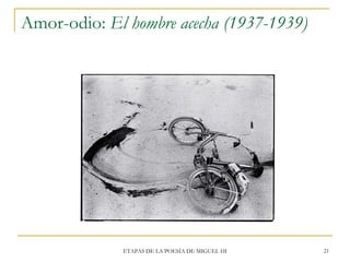 Amor-odio:  El hombre acecha (1937-1939) 