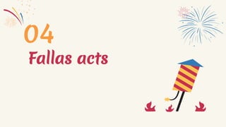 Fallas acts
04
 