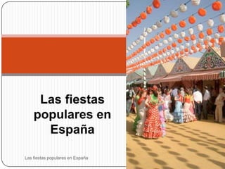 Las fiestas populares en España 