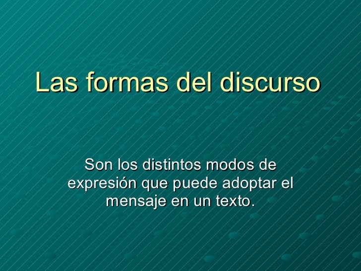 LAS FORMAS DEL DISCURSO
