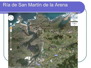 Ría de San Martín de la Arena
 