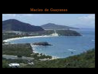 Macizo   de Guayanas 