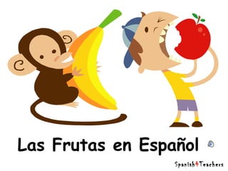 Las Frutas en Español  Spanish 4 Teachers.org 
