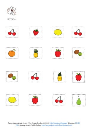 RECORTA




Autor pictogramas: Sergio Palao Procedencia: ARASAAC http://catedu.es/arasaac/ Licencia: CC (BY-
           NC) Autora: Amaya Padilla Collado http://www.garachicoenclave.blogspot.com
 