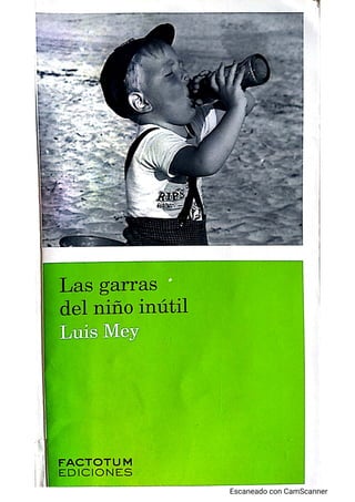 Las garras del niño inútil de Luis Mey (1).pdf