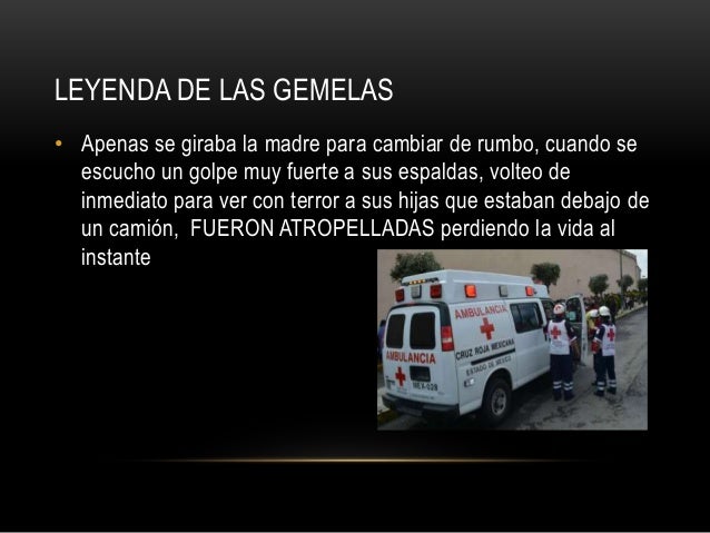 La Leyenda De Las Gemelas Atropelladas
