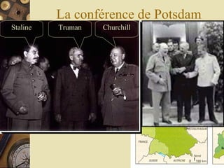 La conférence de Potsdam Staline Truman Churchill 