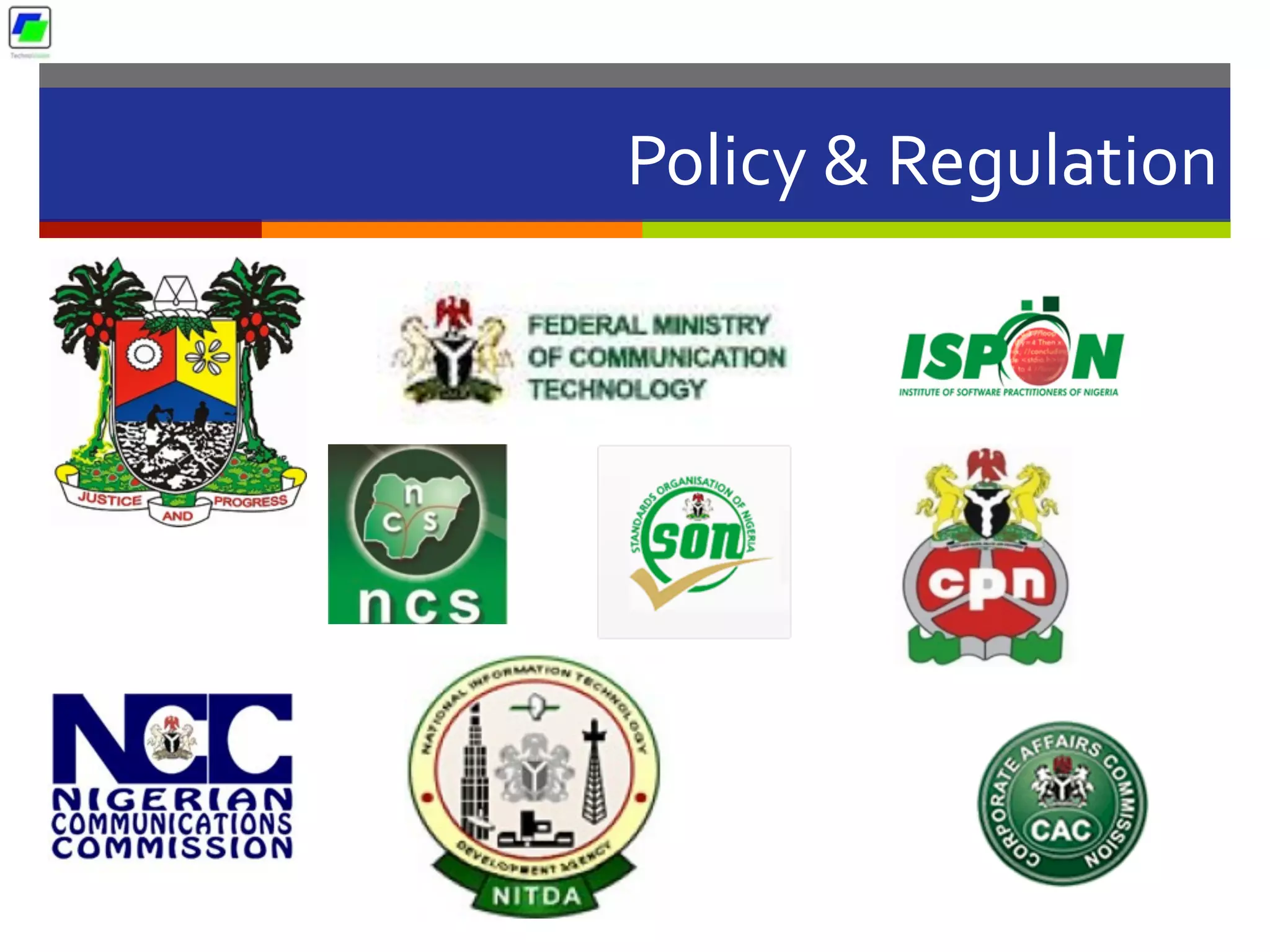 Policy	
  &	
  Regulation	
  
 