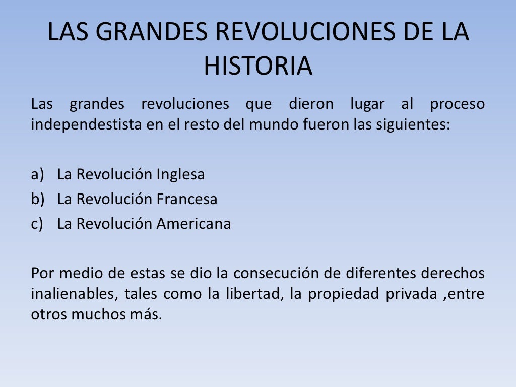Las grandes revoluciones de la historia Las grandes revoluciones de la historia