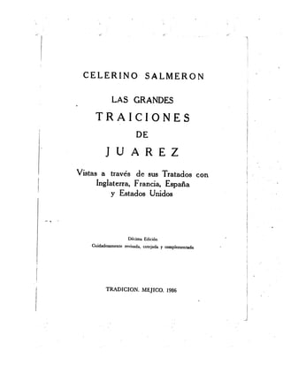 LA GRANDES TRAICIONES DE JUAREZ.-Celerino Salmerón-