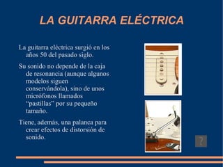 Aquí veremos las más significativas.