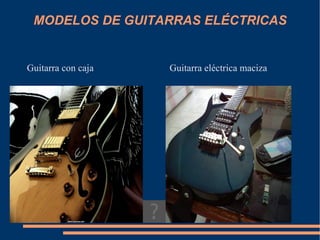 LA GUITARRA ESPAÑOLA La guitarra española tiene seis cuerdas de nylon.