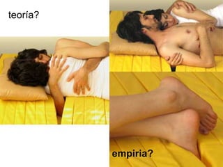 teoría? empiria?