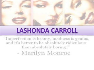 Lashonda Carroll 