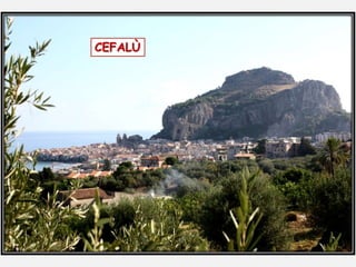 MONTE PELLEGRINO
Le sanctuaire de Sainte Rosalie (1130-1160),
patronne de Palerme…
 