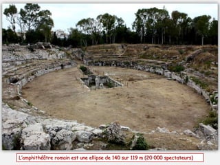 Cette superbe grotte se trouve dans la
latomie dite du Paradis (une latomie est une
ancienne carrière de blocs de calcaire)
Le Caravage au début du XVIIe siècle la
dénomma « l’oreille de Denys » (Denys est,
comme chacun sait, un tyran de Syracuse qui
grâce à l’acoustique exceptionnelle de la grotte,
pouvait espionner quiconque sans être vu…)
 