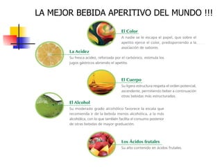 LA MEJOR BEBIDA APERITIVO DEL MUNDO !!!
 