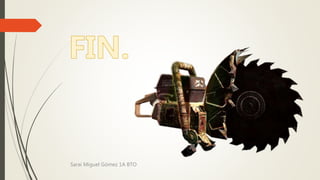 Sarai Miguel Gómez 1A BTO
 