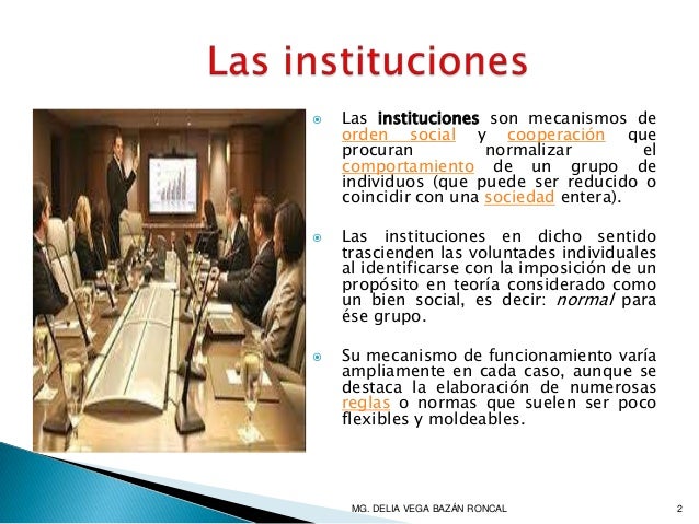 Las instituciones, su clasificación, características.