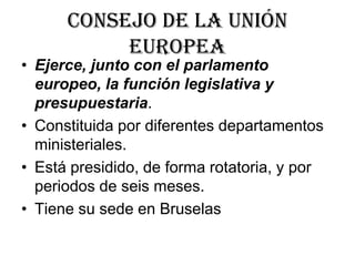 Las instituciones de la union europea | PPT