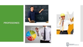 PROFESIONES
 