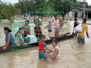 Las inundaciones   ,[object Object]