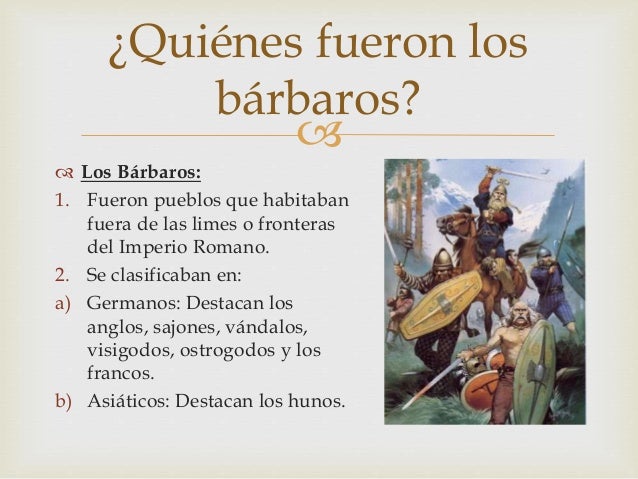 Las Invasiones Bárbaras y los Reinos Germánicos