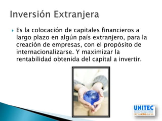  Es la colocación de capitales financieros a
largo plazo en algún país extranjero, para la
creación de empresas, con el propósito de
internacionalizarse. Y maximizar la
rentabilidad obtenida del capital a invertir.
 