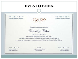 EVENTO BODA
 