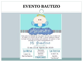 EVENTO BAUTIZO
 