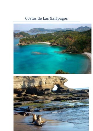 Costas de Las Galápagos
 