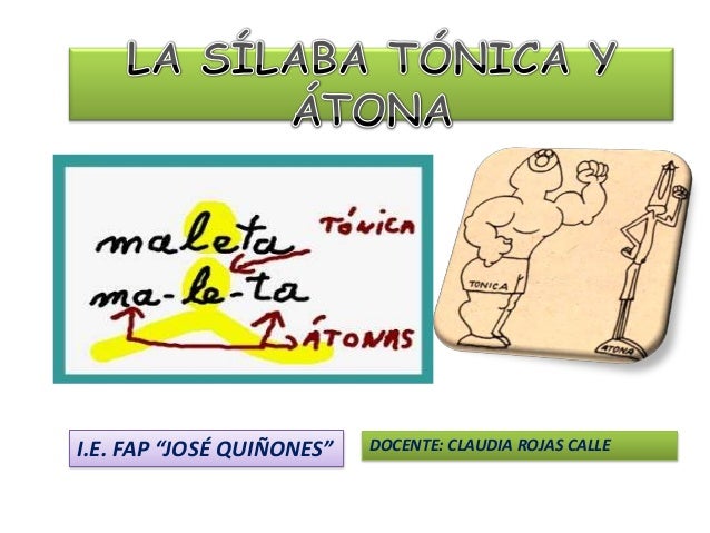 Resultado de imagen de SILABA TONICA