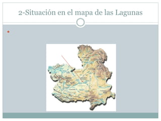 2-Situación en el mapa de las Lagunas

 