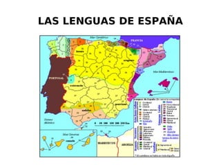 LAS LENGUAS DE ESPAÑA
 