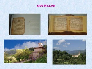 SAN MILLÁN
 