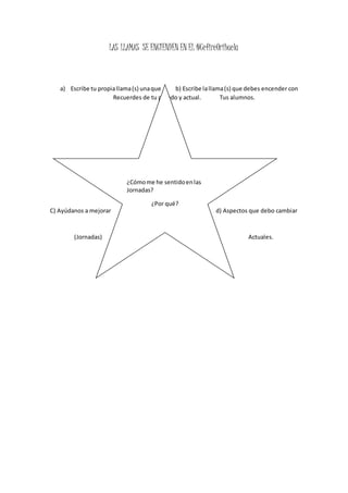 LAS LLAMAS SE ENCIENDEN EN EL #CefireOrihuela
a) Escribe tu propiallama(s) unaque b) Escribe lallama(s) que debes encender...