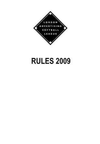 LASL RULES 2009
RULES 2009
 