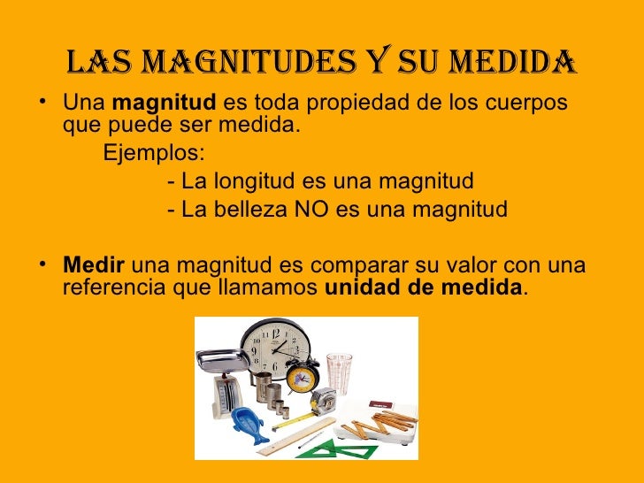 Las magnitudes y su medida