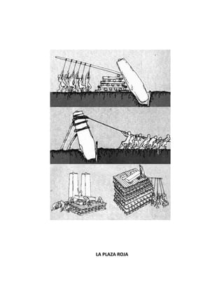 LA PLAZA ROJA
 