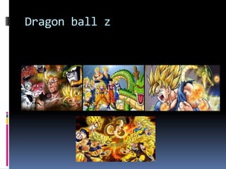 Dragon ball z