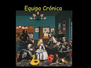 Equipo Crónica
 